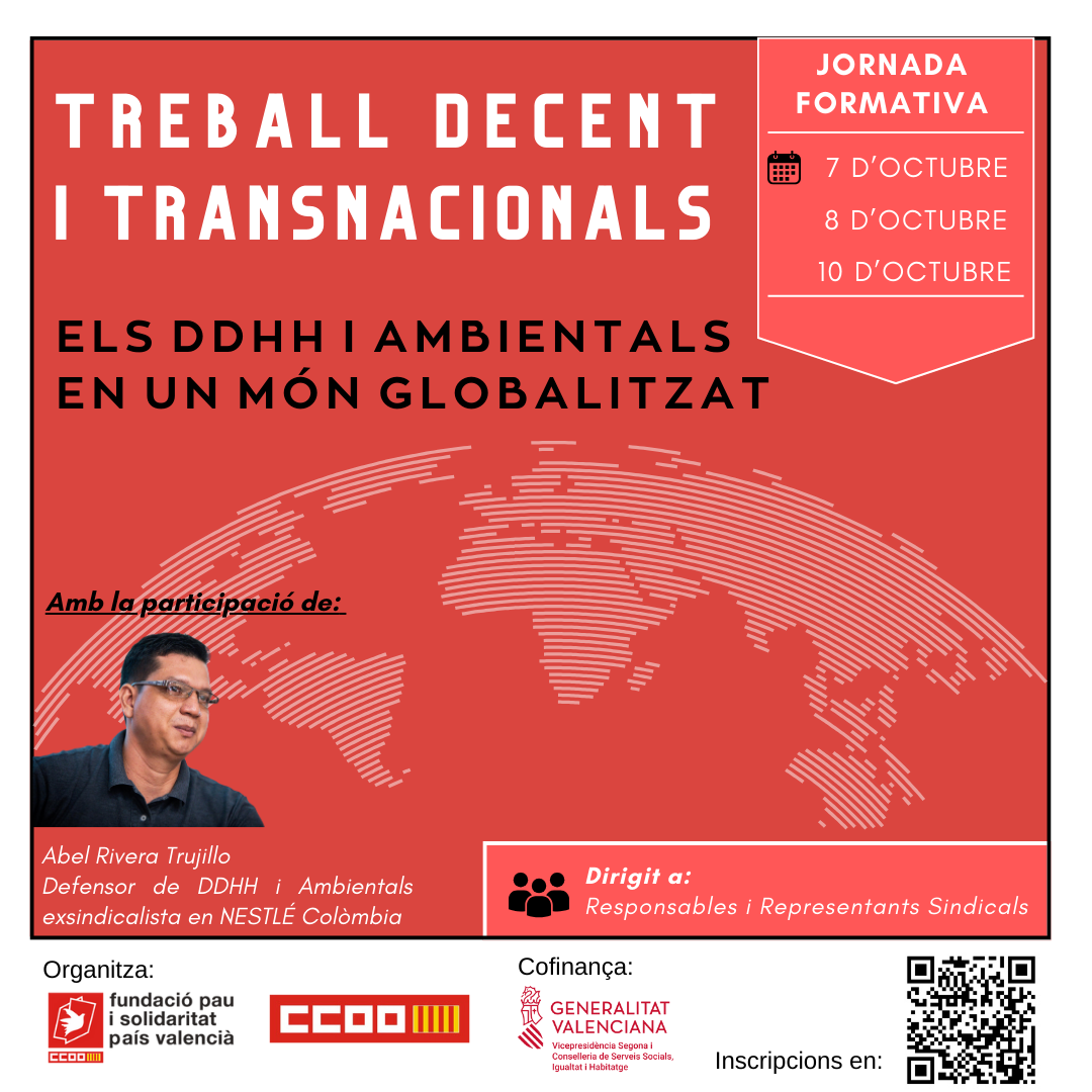 Treball decent i transnacionals, la defensa dels drets humans i ambientals en un mon globalitzat