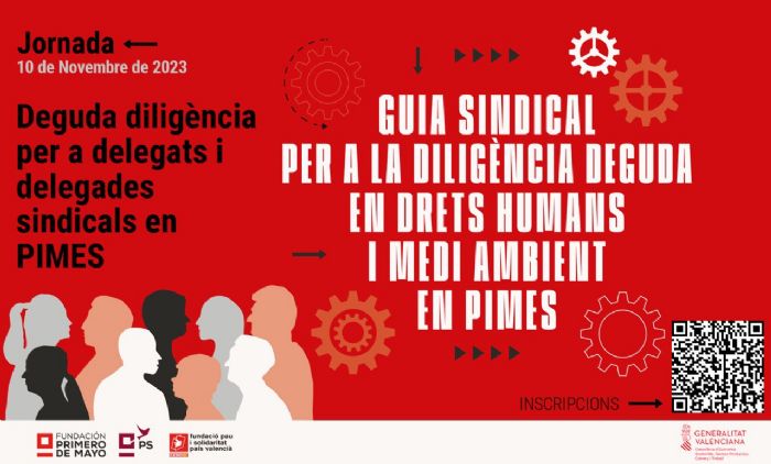 Jornada de Presentació de la nova Guia Sindical per a la Diligència Deguda en Drets Humans i Sostenibilitat Mediambiental en PIMES Valencianes